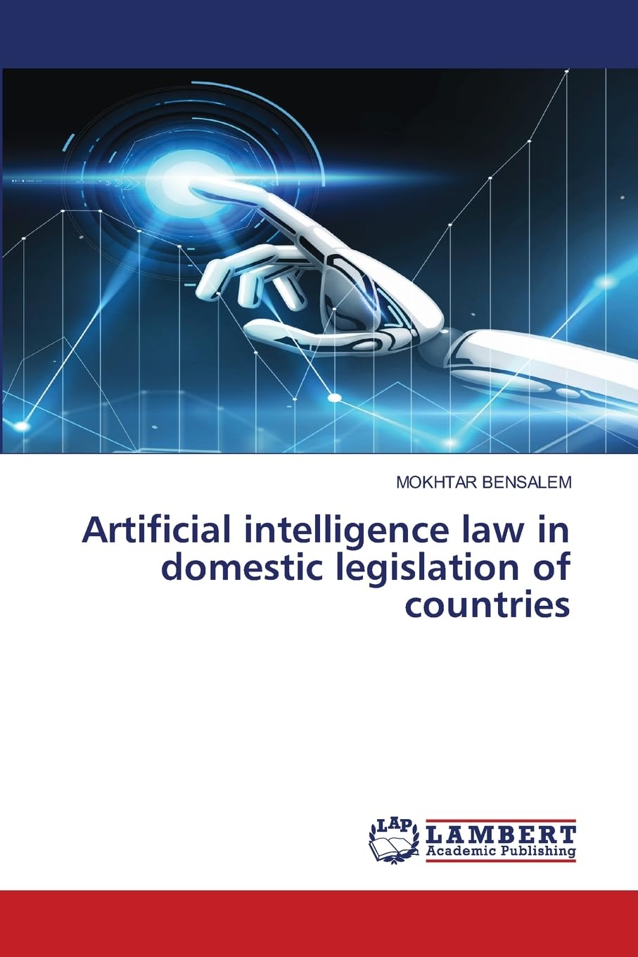 Artificial intelligence law in domestic legislation of countries Law