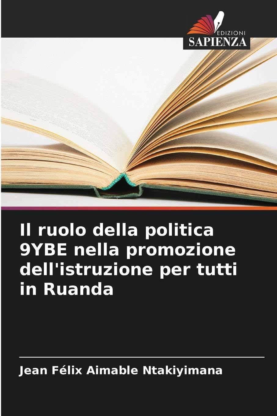 Il ruolo della politica 9YBE nella promozione dell'istruzione per tutti in Ruanda Education & Training