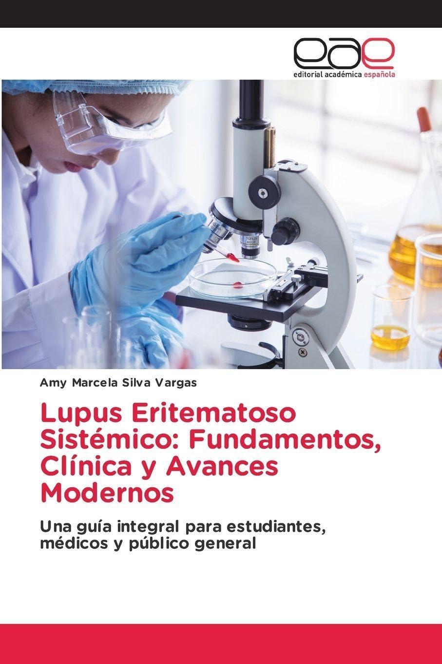Lupus Eritematoso Sistémico: Fundamentos, Clínica y Avances Modernos Medicine