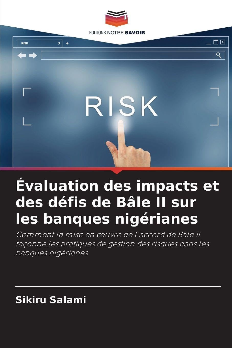 Évaluation des impacts et des défis de Bâle II sur les banques nigérianes Law
