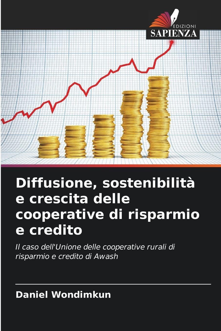 Diffusione, sostenibilità e crescita delle cooperative di risparmio e credito Law