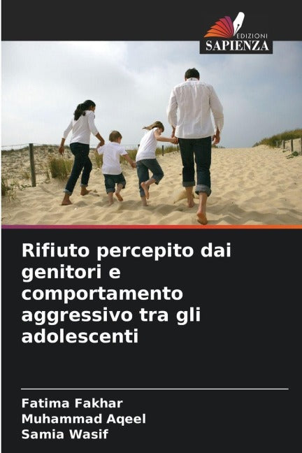 Rifiuto percepito dai genitori e comportamento aggressivo tra gli adolescenti Books