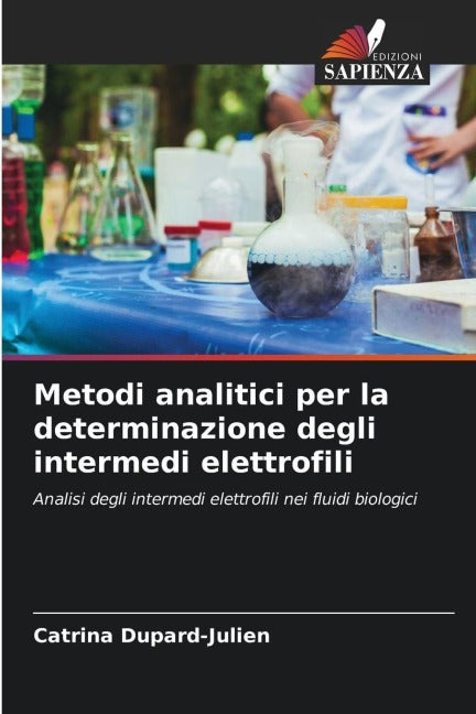 Metodi analitici per la determinazione degli intermedi elettrofili Natural Sciences