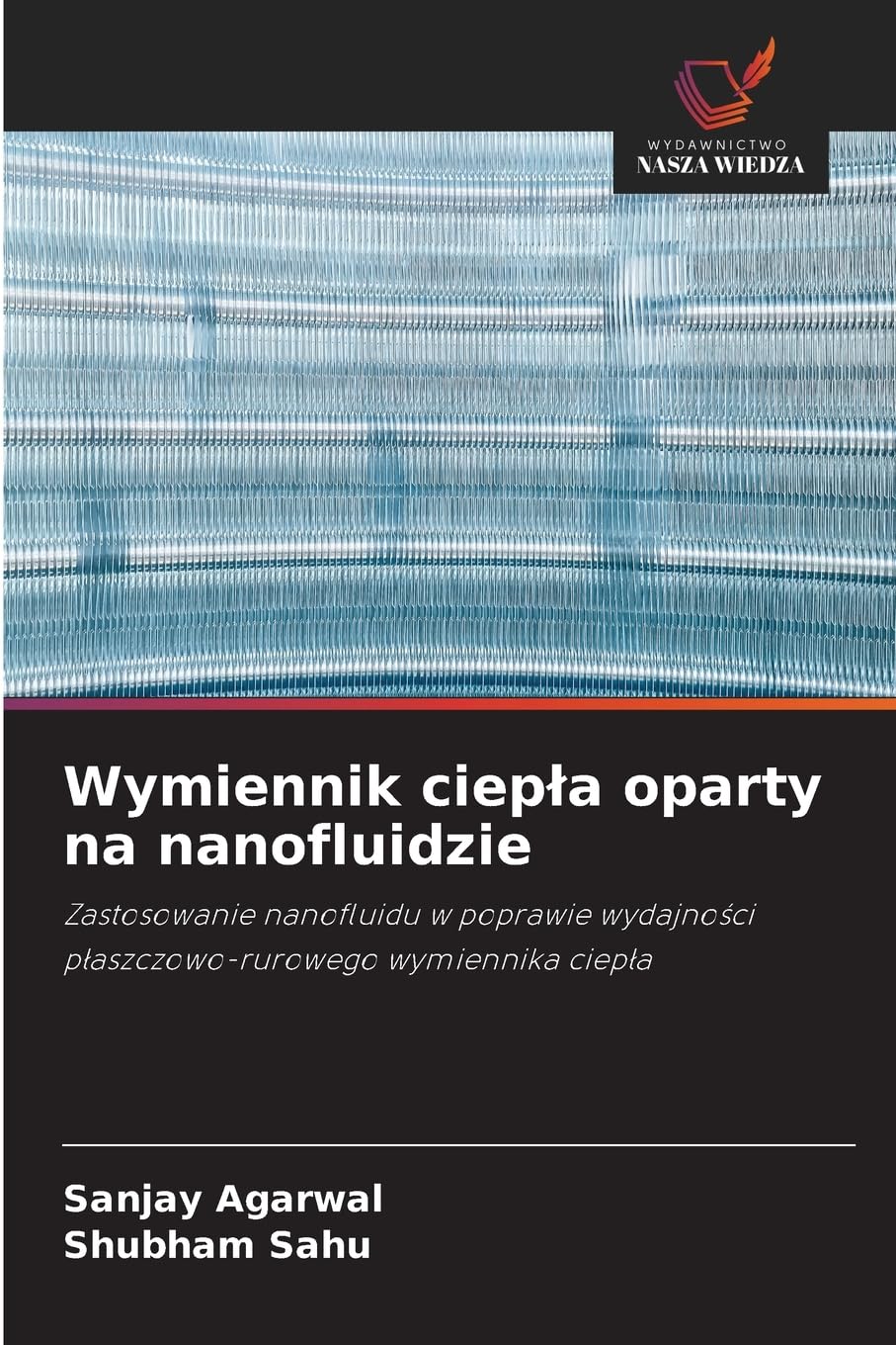 Wymiennik ciep¿a oparty na nanofluidzie Business & Technology
