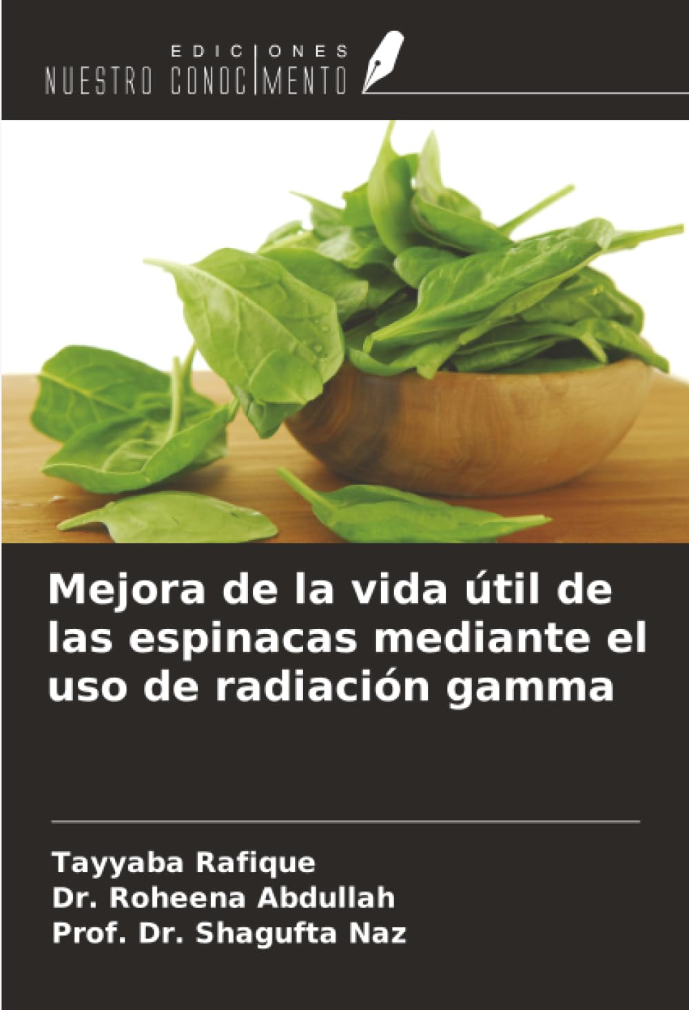 Mejora de la vida útil de las espinacas mediante el uso de radiación gamma Natural Sciences