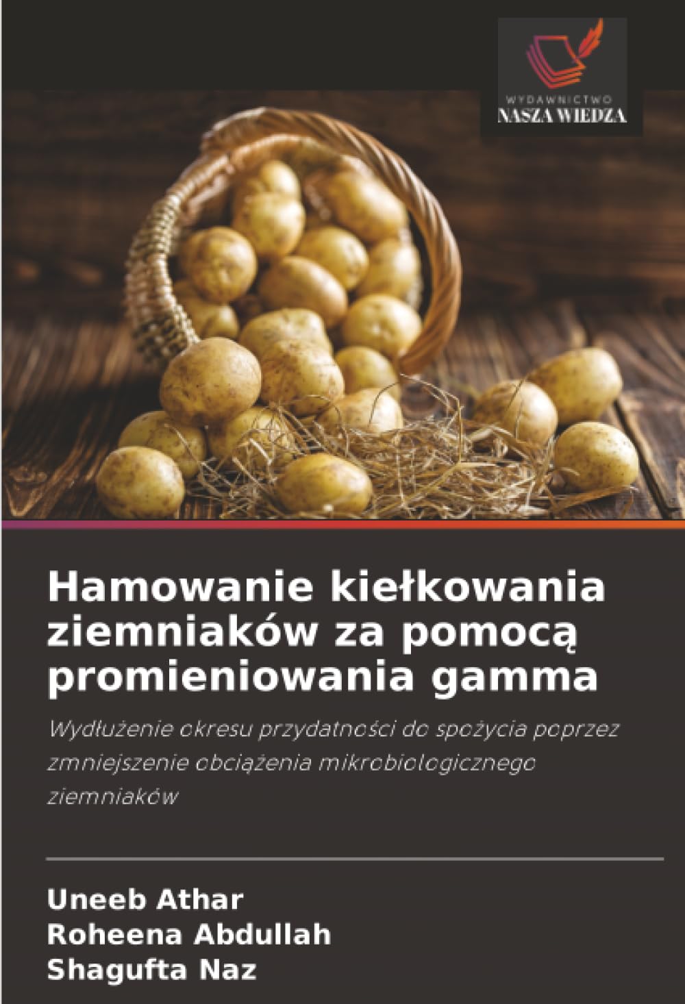 Hamowanie kie¿kowania ziemniaków za pomoc¿ promieniowania gamma Natural Sciences