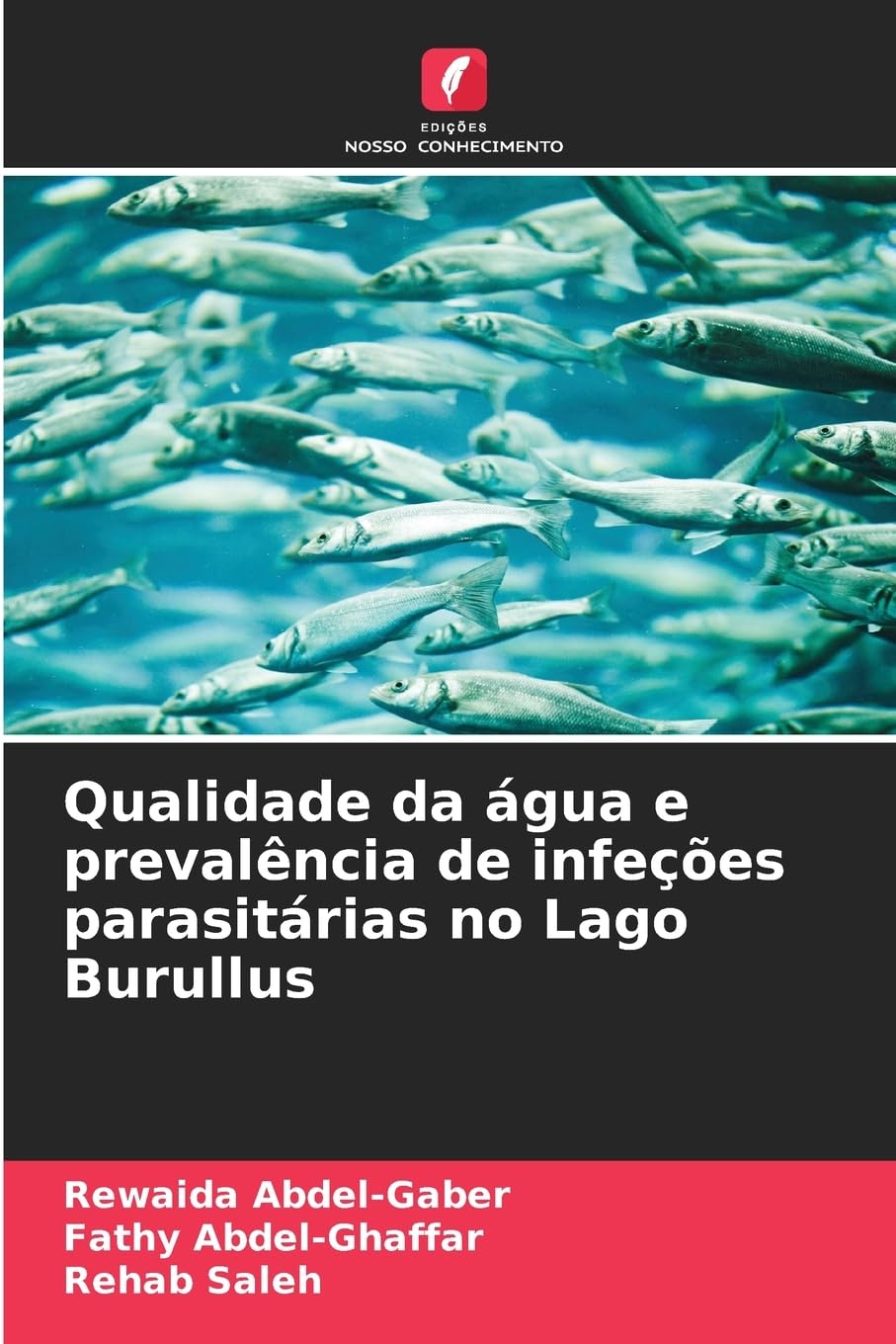 Qualidade da água e prevalência de infeções parasitárias no Lago Burullus Natural Sciences