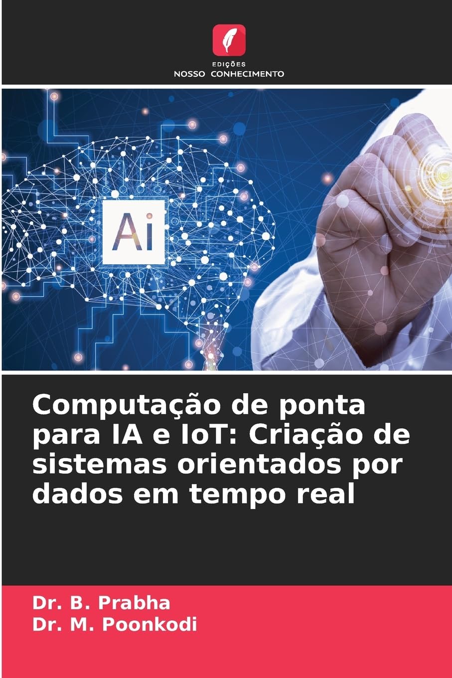 Computação de ponta para IA e IoT: Criação de sistemas orientados por dados em tempo real Computer Science