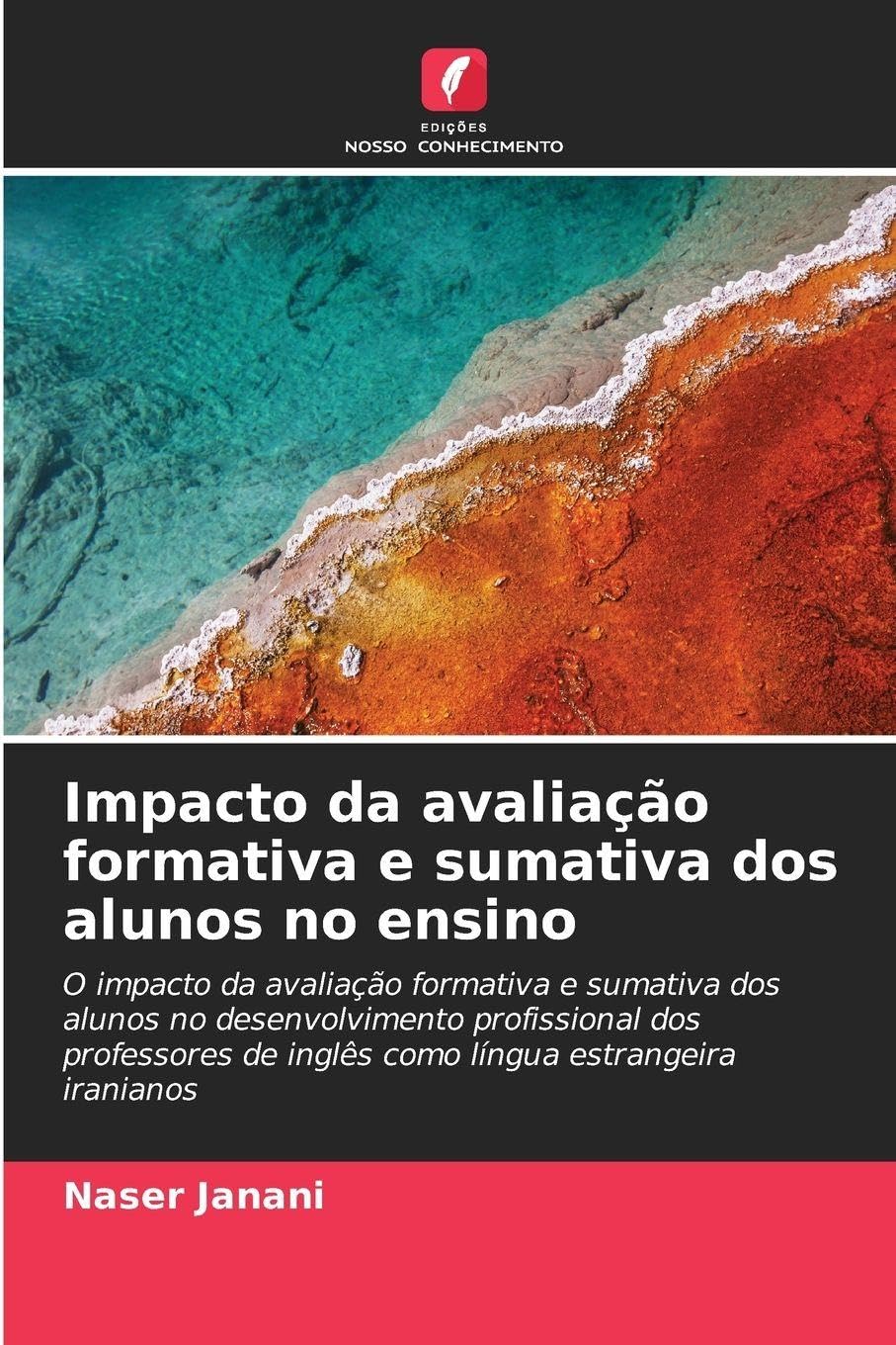 Impacto da avaliação formativa e sumativa dos alunos no ensino Books