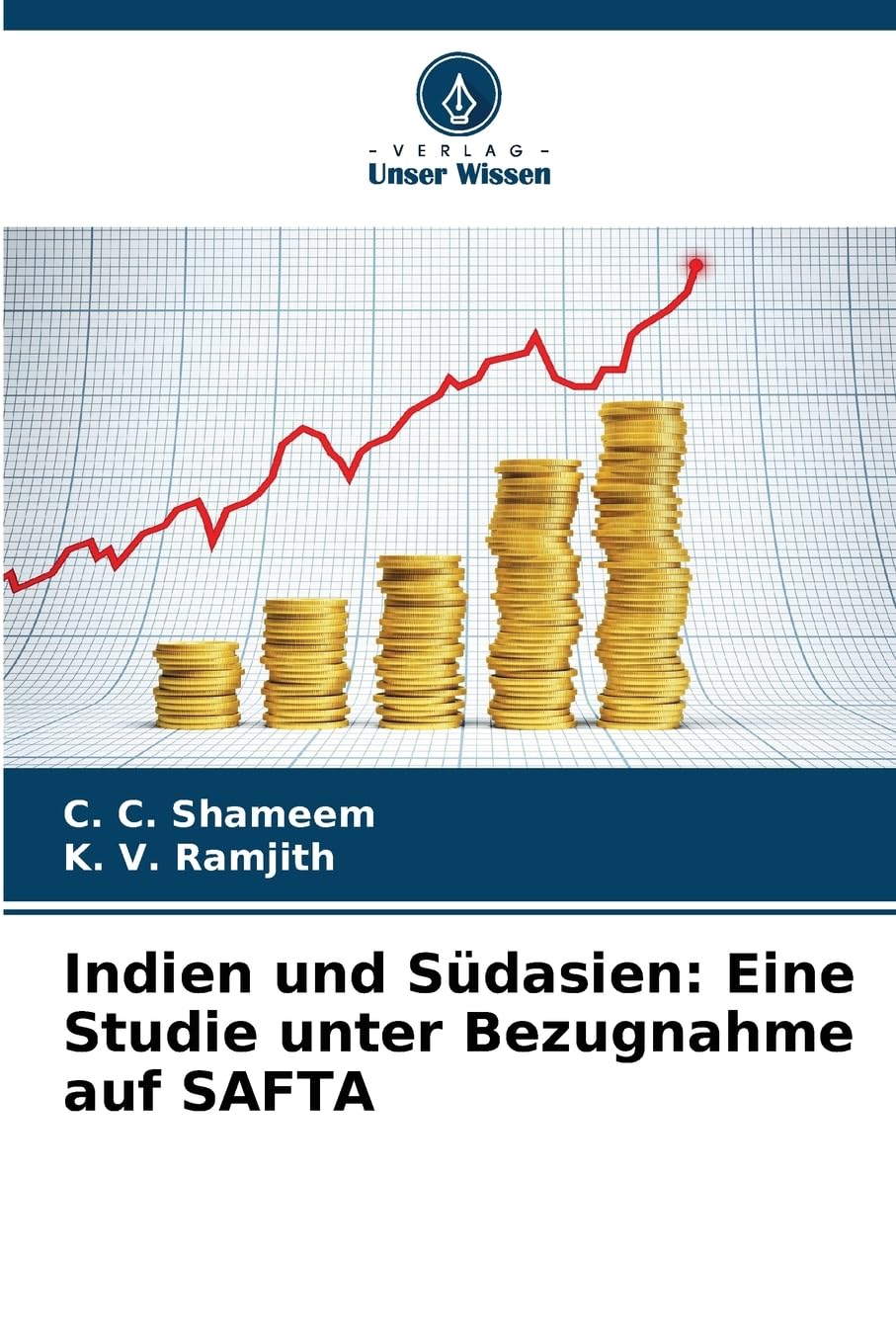 Indien und Südasien: Eine Studie unter Bezugnahme auf SAFTA Law