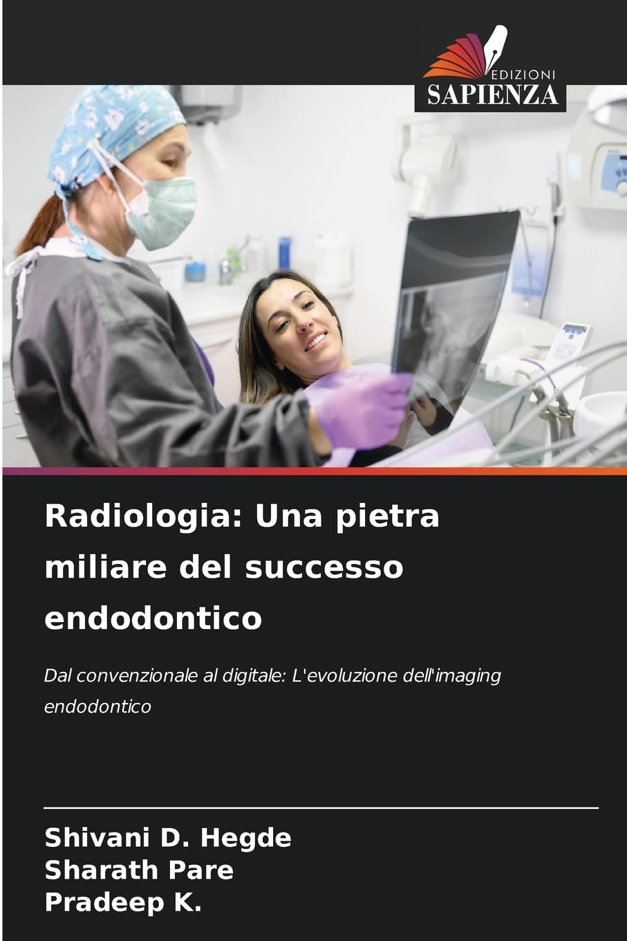 Radiologia: Una pietra miliare del successo endodontico Medicine