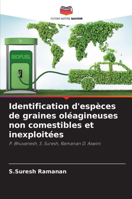 Identification d'espèces de graines oléagineuses non comestibles et inexploitées Natural Sciences
