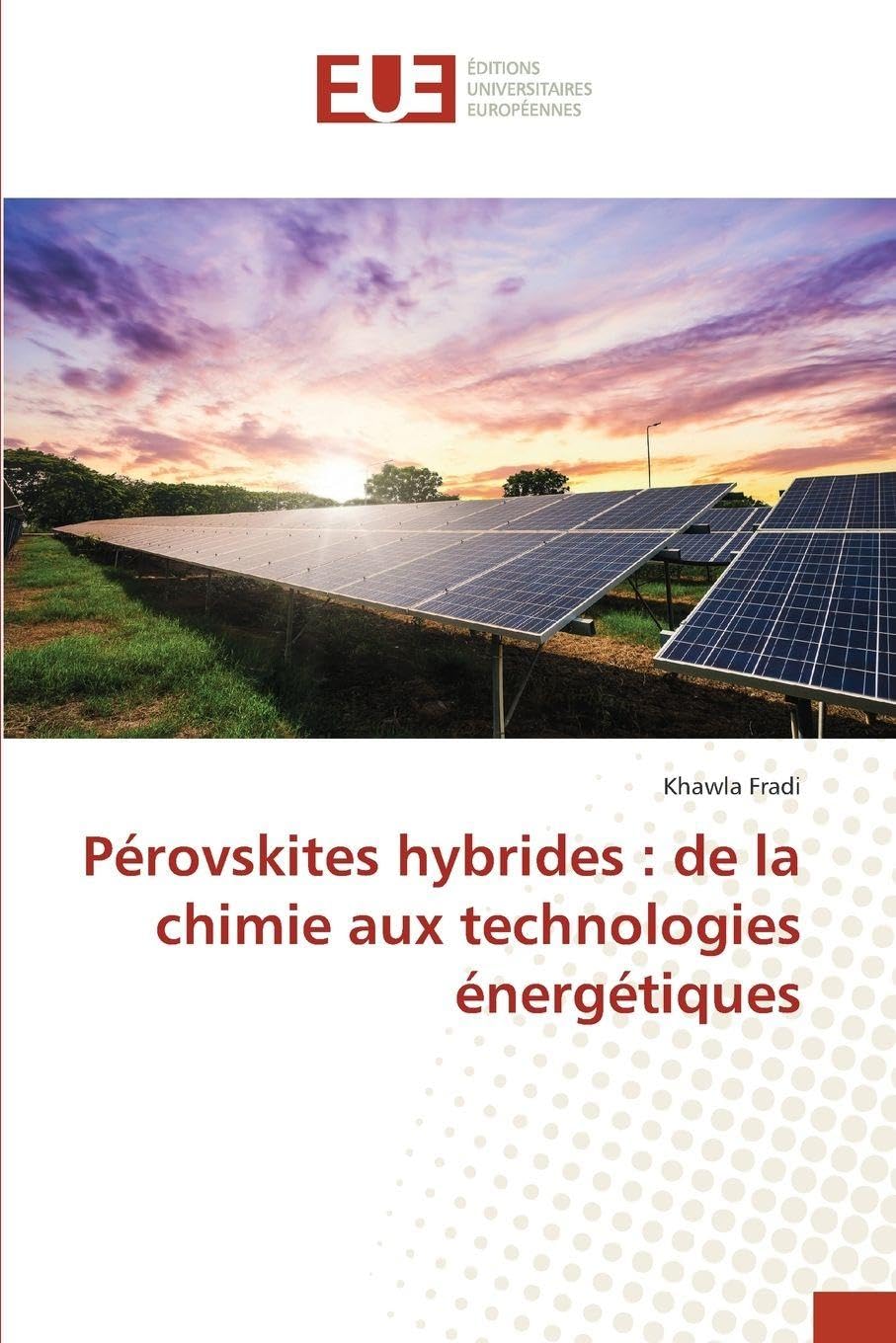 Pérovskites hybrides : de la chimie aux technologies énergétiques Natural Sciences