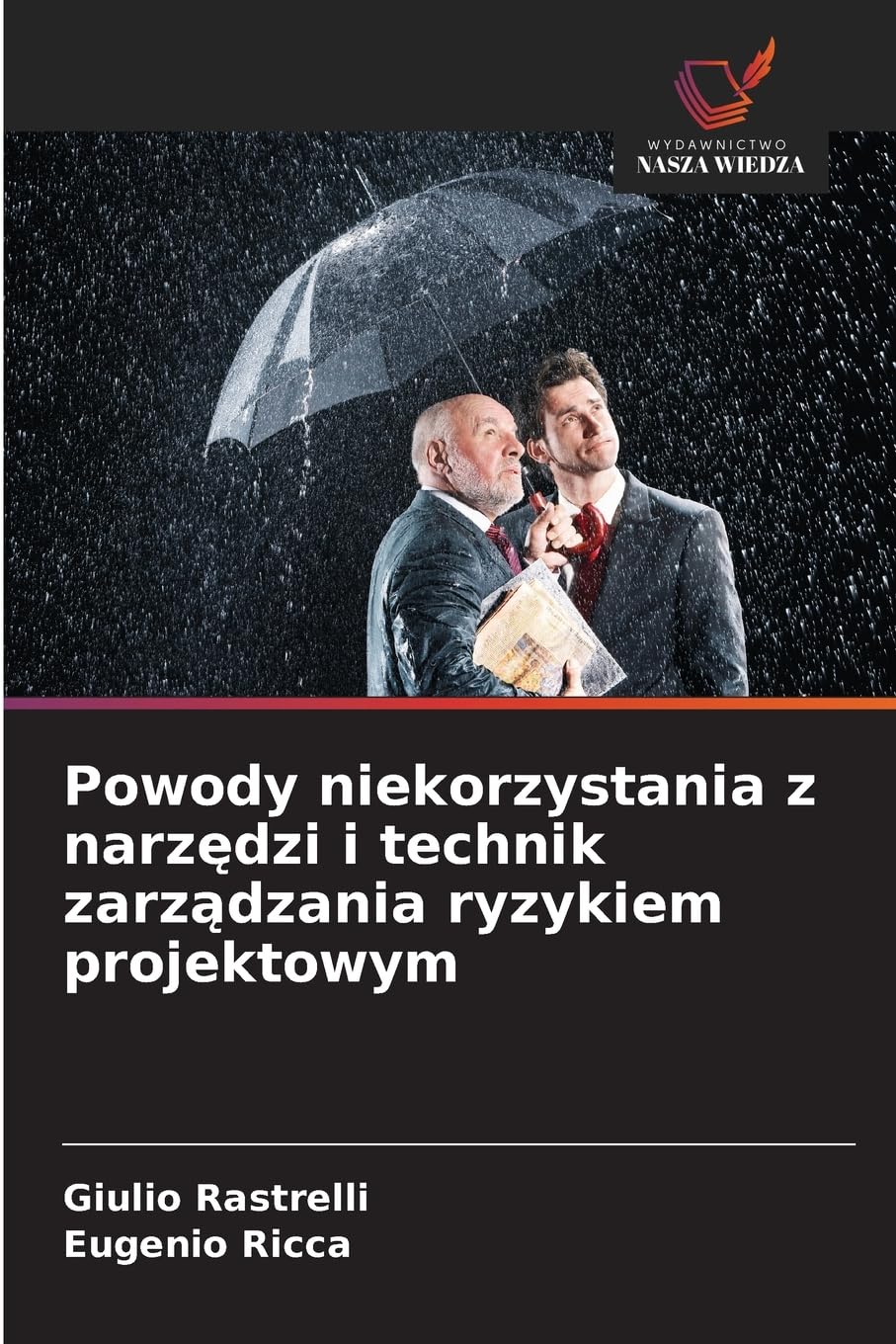 Powody niekorzystania z narz¿dzi i technik zarz¿dzania ryzykiem projektowym Law