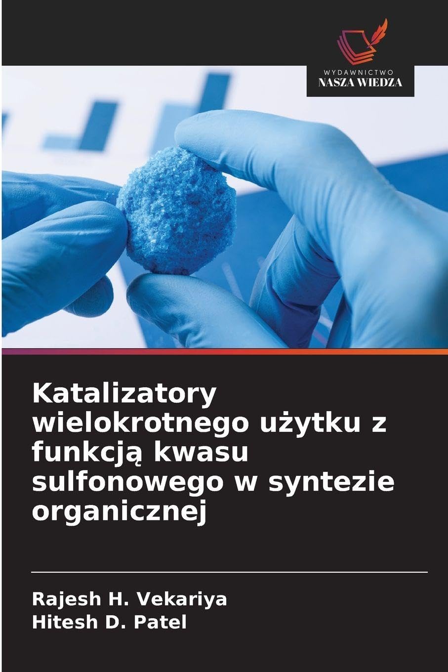 Katalizatory wielokrotnego u¿ytku z funkcj¿ kwasu sulfonowego w syntezie organicznej Books