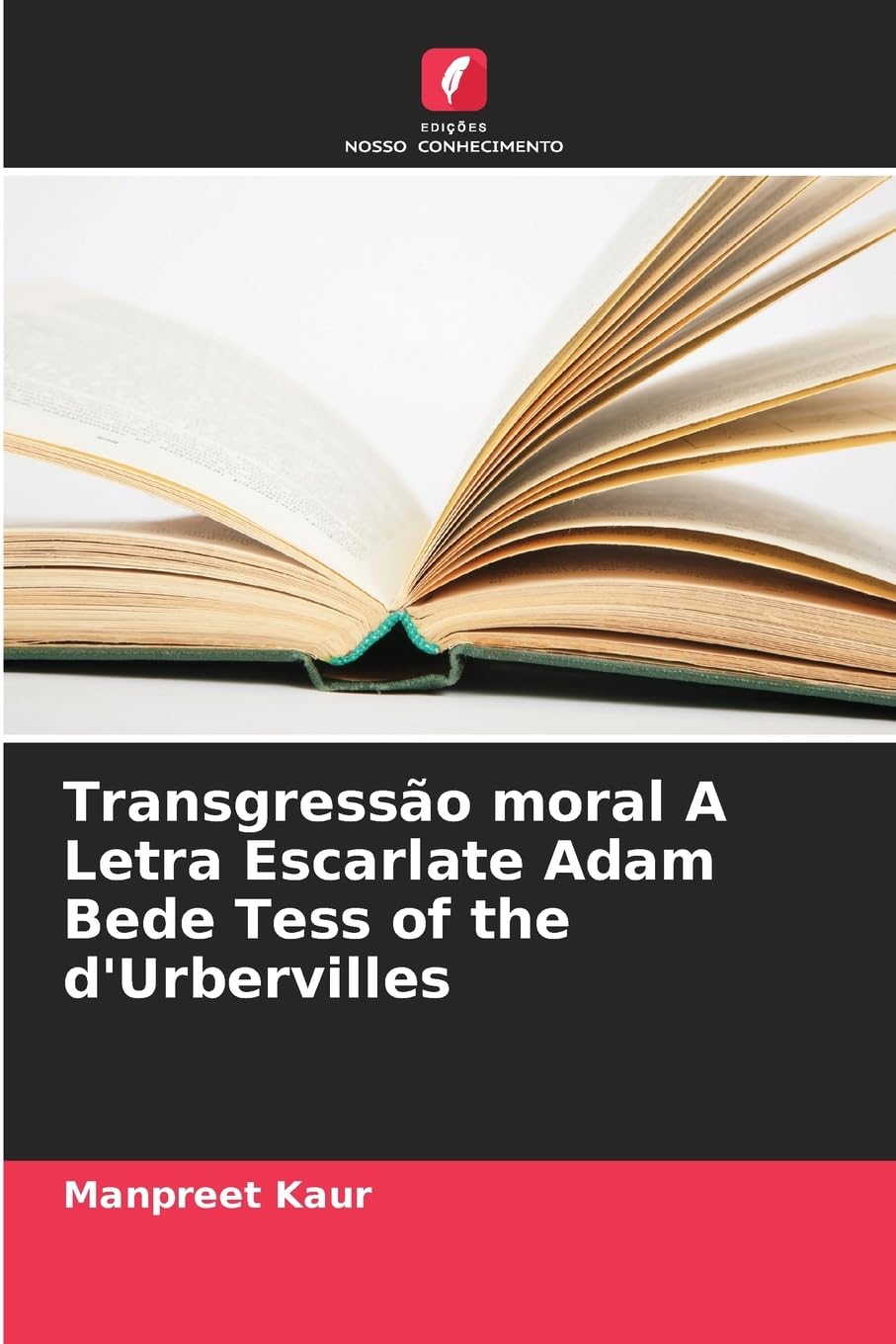 Transgressão moral A Letra Escarlate Adam Bede Tess of the d'Urbervilles Law