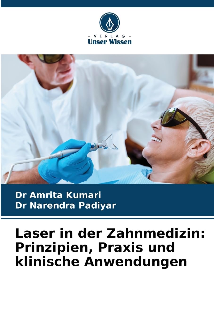 Laser in der Zahnmedizin: Prinzipien, Praxis und klinische Anwendungen Books