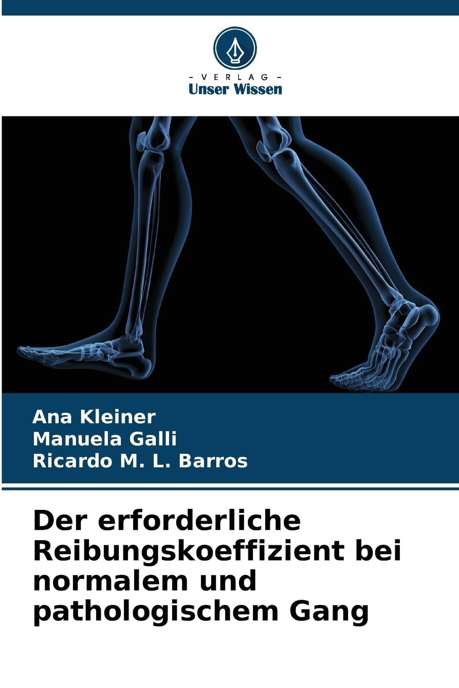 Der erforderliche Reibungskoeffizient bei normalem und pathologischem Gang Books