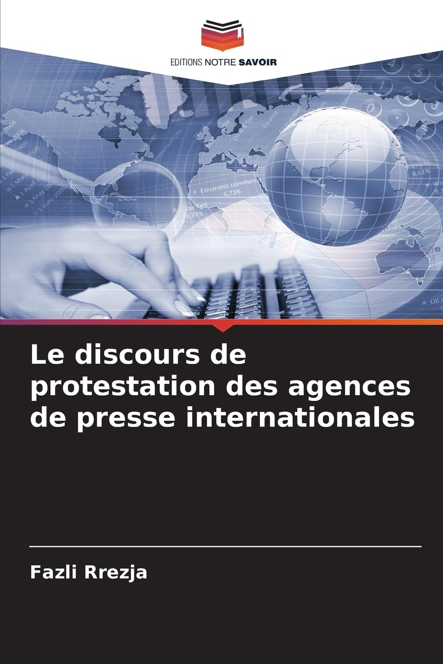 Le discours de protestation des agences de presse internationales Law