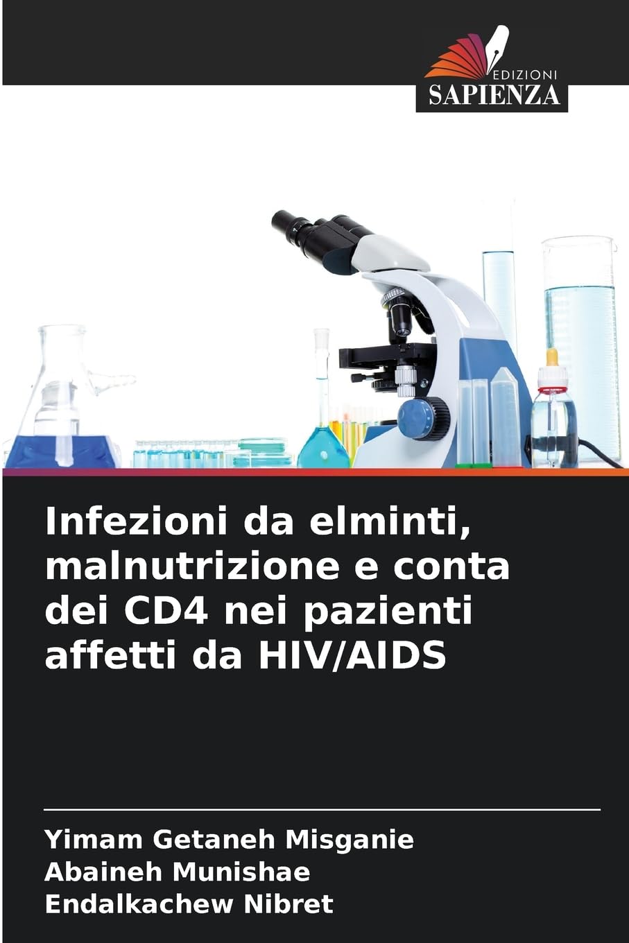 Infezioni da elminti, malnutrizione e conta dei CD4 nei pazienti affetti da HIV/AIDS Books
