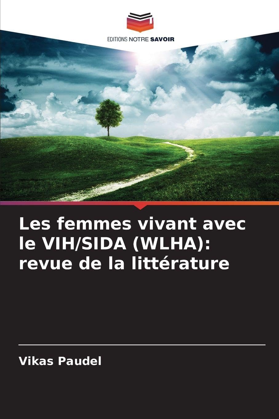 Les femmes vivant avec le VIH/SIDA (WLHA): revue de la littérature Law