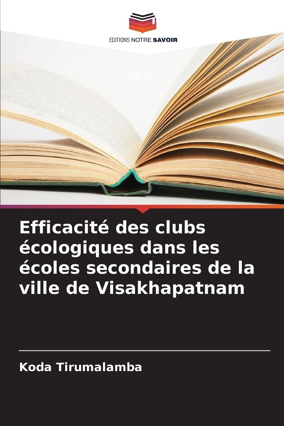 Efficacité des clubs écologiques dans les écoles secondaires de la ville de Visakhapatnam Business, Finance & Career