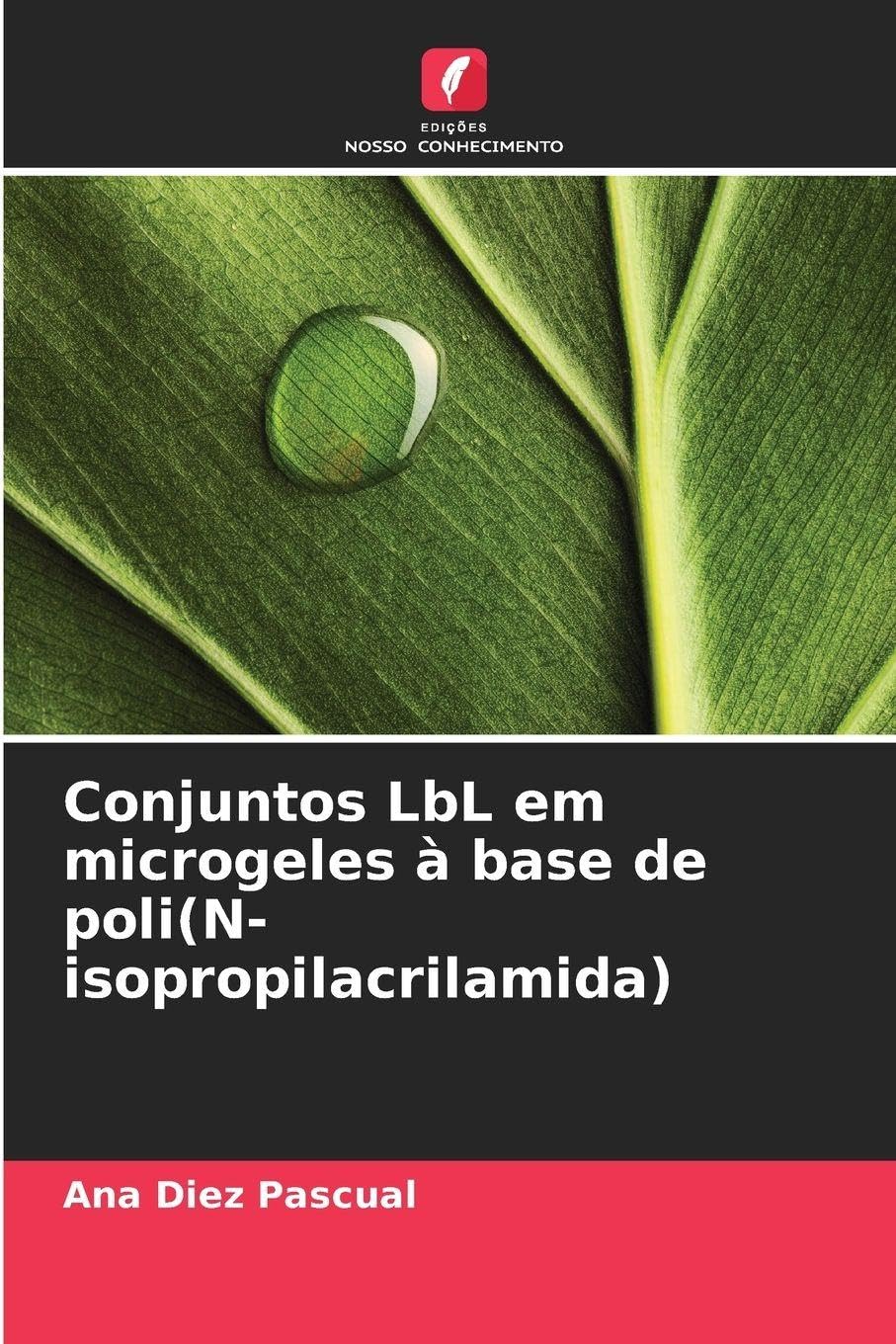 Conjuntos LbL em microgeles à base de poli(N-isopropilacrilamida) Natural Sciences