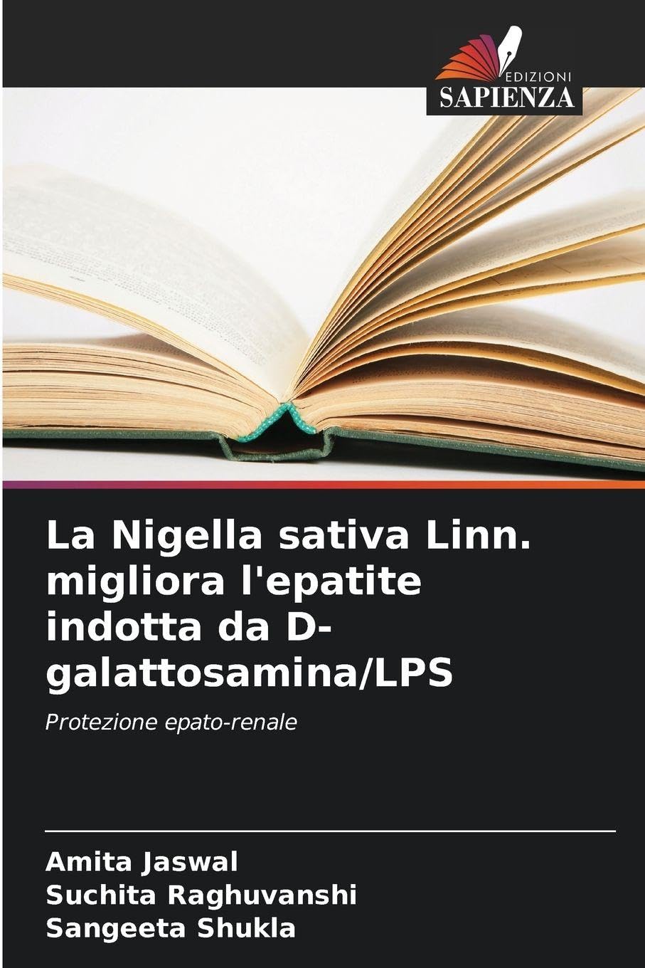 La Nigella sativa Linn. migliora l'epatite indotta da D-galattosamina/LPS Natural Sciences