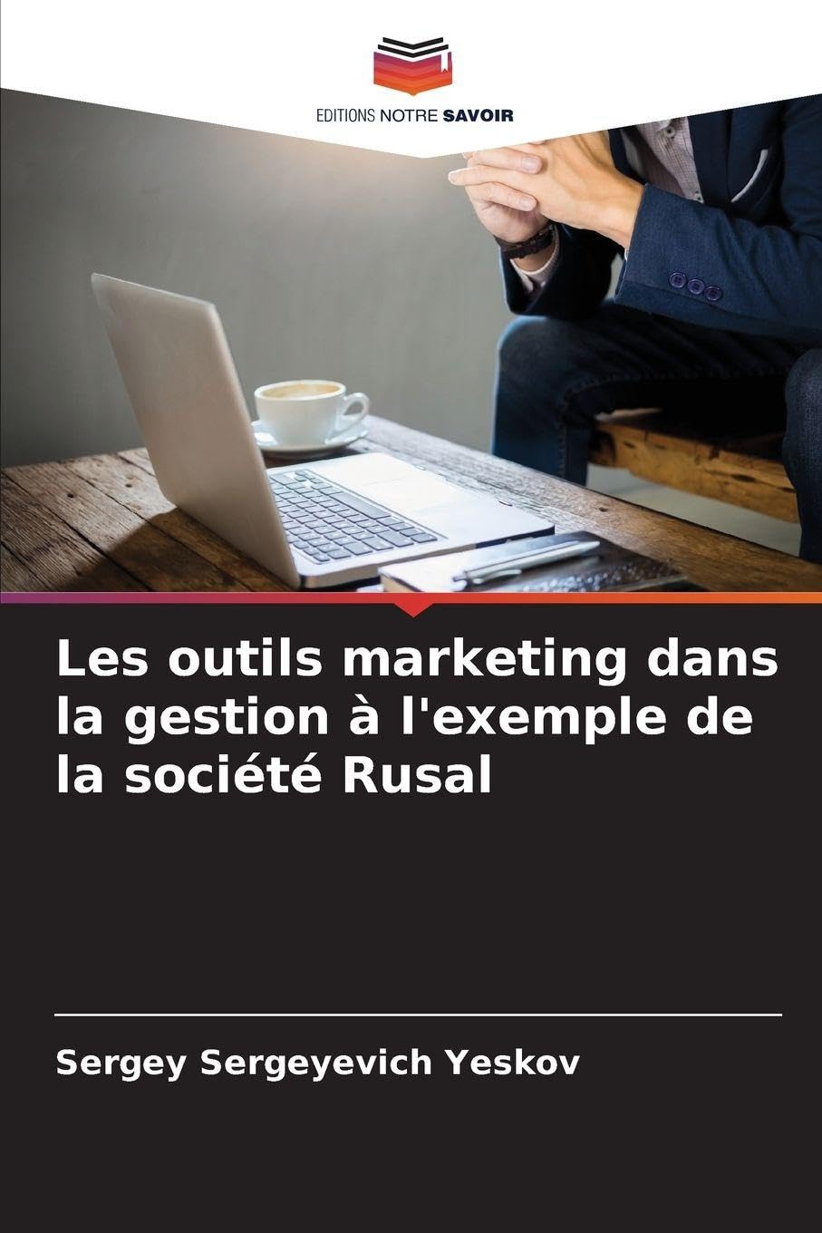 Les outils marketing dans la gestion à l'exemple de la société Rusal Law