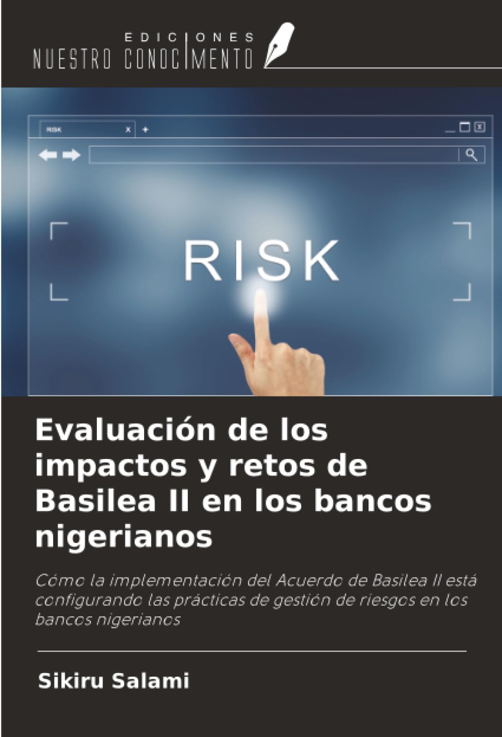 Evaluación de los impactos y retos de Basilea II en los bancos nigerianos Business, Finance & Career