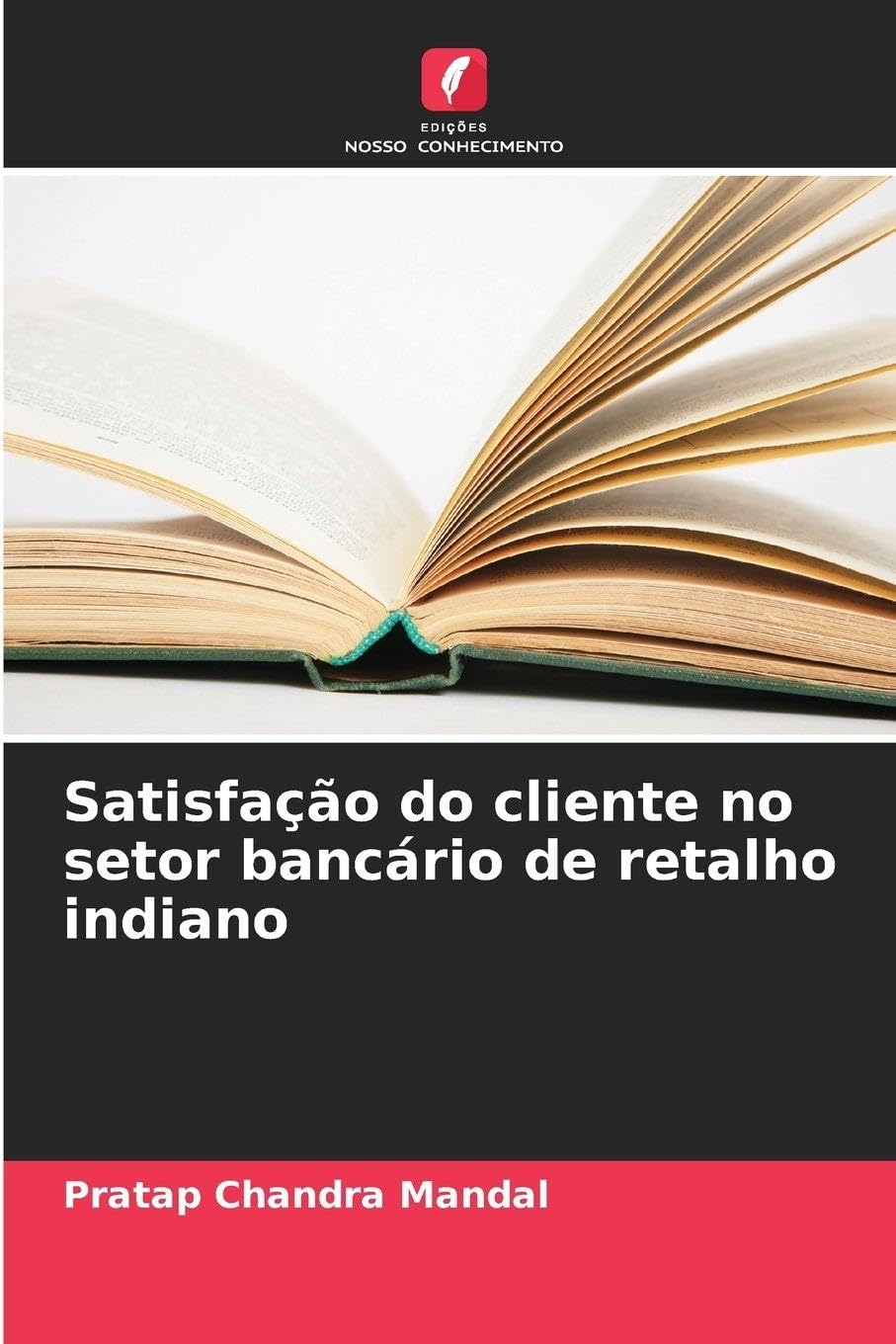 Satisfação do cliente no setor bancário de retalho indiano Law