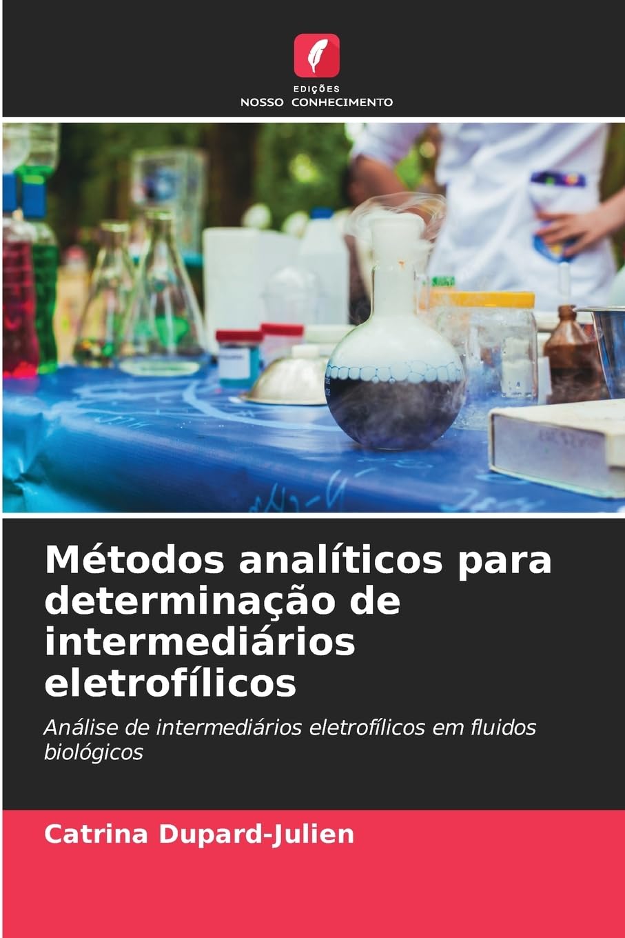 Métodos analíticos para determinação de intermediários eletrofílicos Natural Sciences