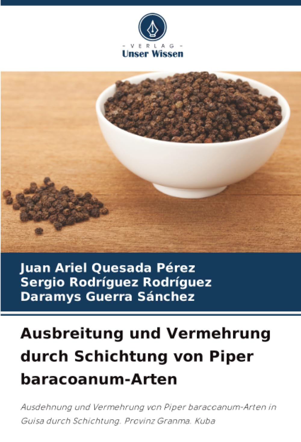 Ausbreitung und Vermehrung durch Schichtung von Piper baracoanum-Arten Natural Sciences