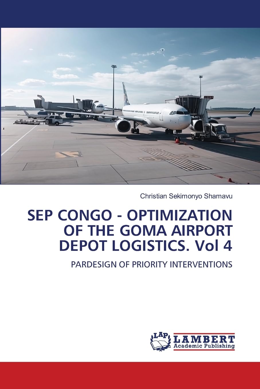 SEP CONGO - OPTIMIZATION OF THE GOMA AIRPORT DEPOT LOGISTICS. Vol 4 Law