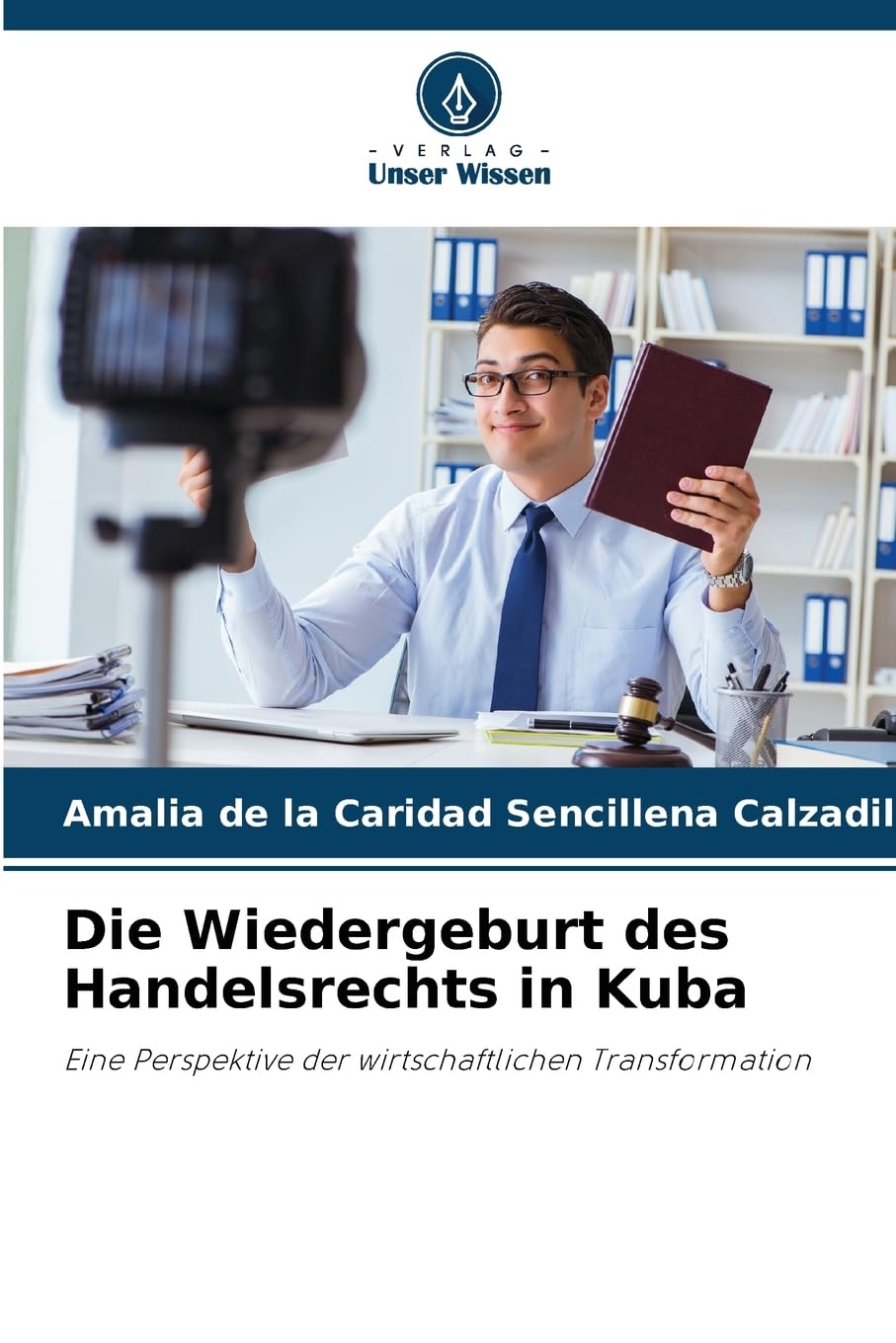Die Wiedergeburt des Handelsrechts in Kuba Law