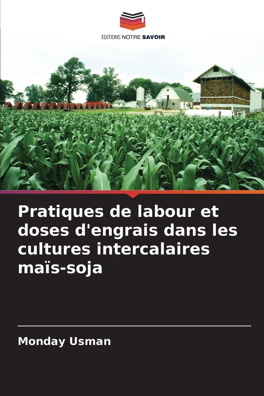 Pratiques de labour et doses d'engrais dans les cultures intercalaires maïs-soja Natural Sciences