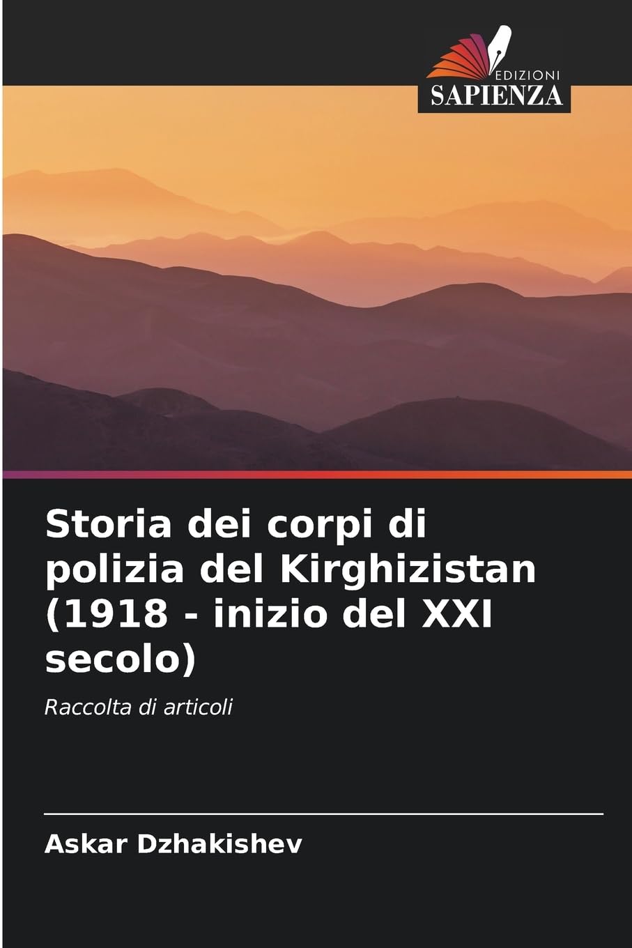 Storia dei corpi di polizia del Kirghizistan (1918 - inizio del XXI secolo) Natural Sciences