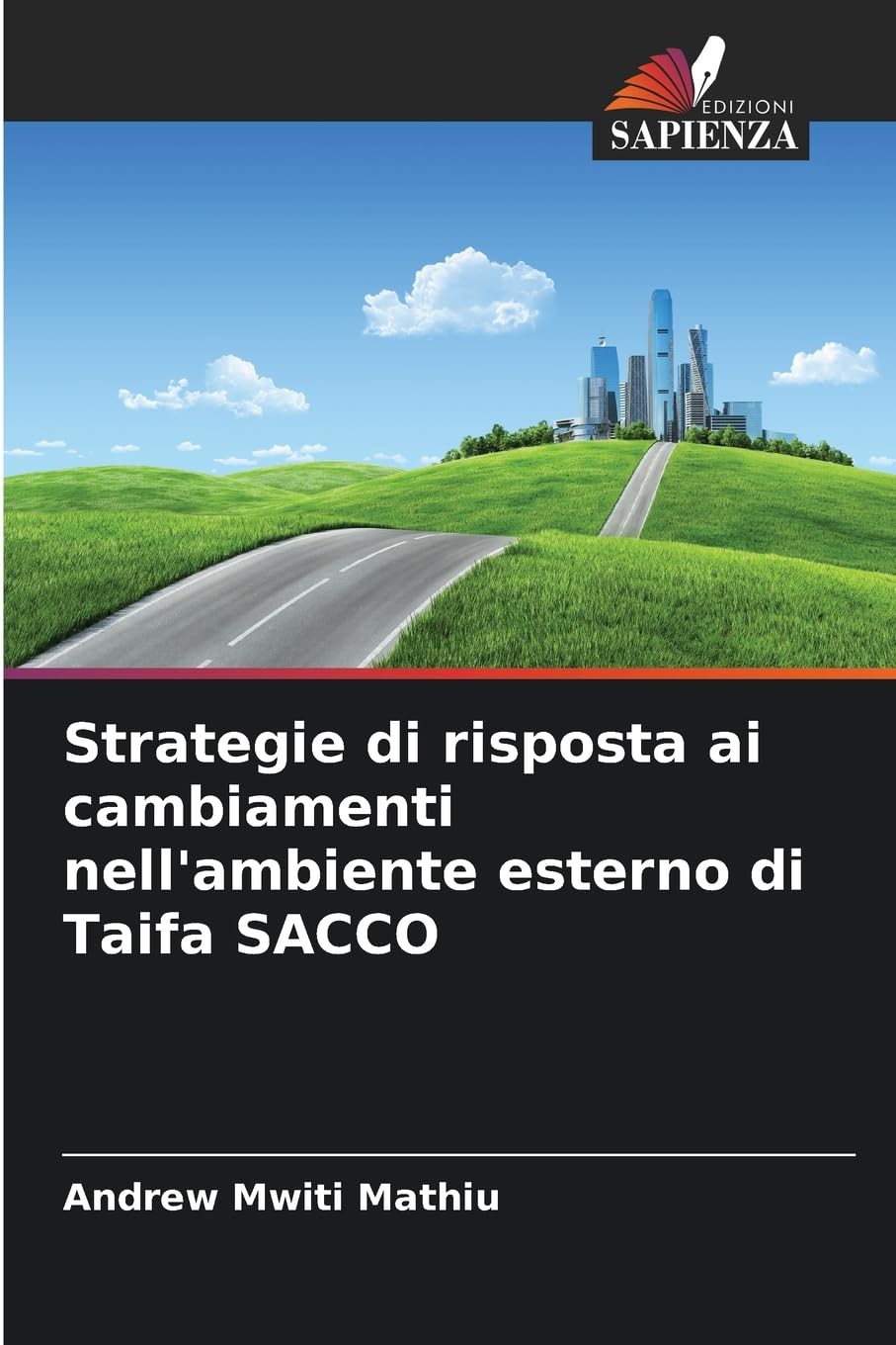 Strategie di risposta ai cambiamenti nell'ambiente esterno di Taifa SACCO Law