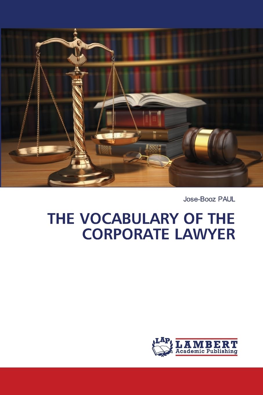 THE VOCABULARY OF THE CORPORATE LAWYER Law