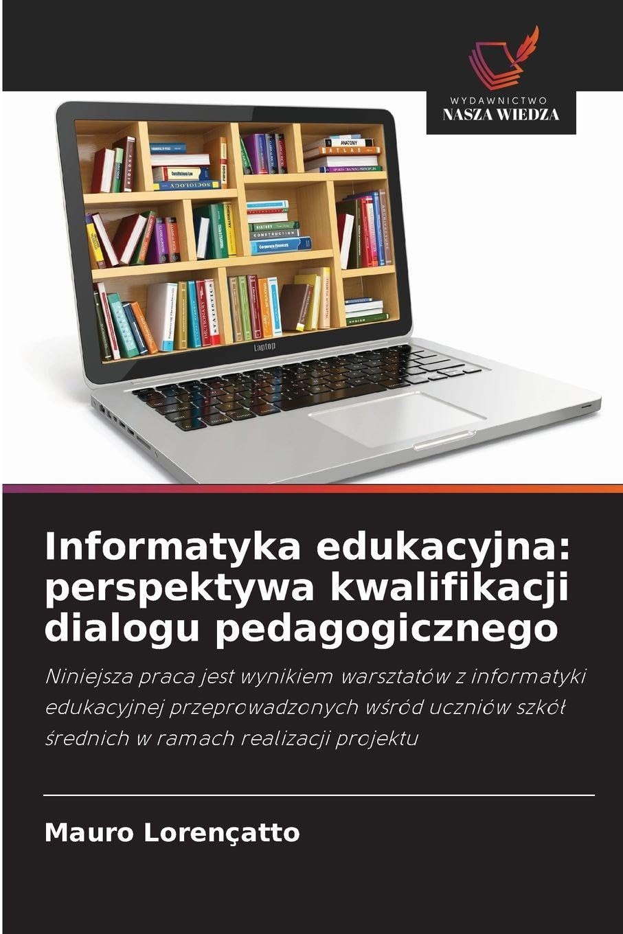Informatyka edukacyjna: perspektywa kwalifikacji dialogu pedagogicznego Business, Finance & Career