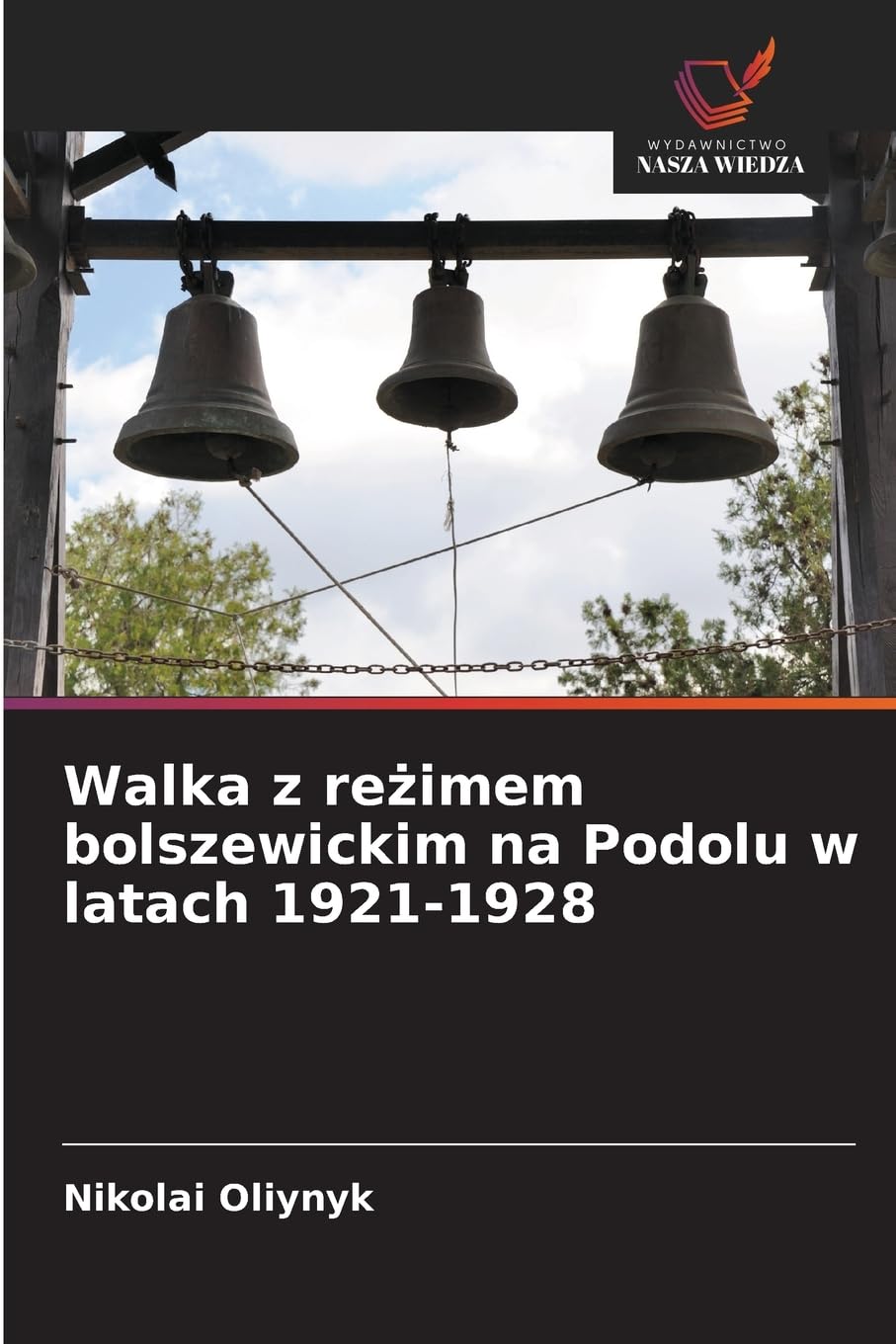 Walka z re¿imem bolszewickim na Podolu w latach 1921-1928 Natural Sciences