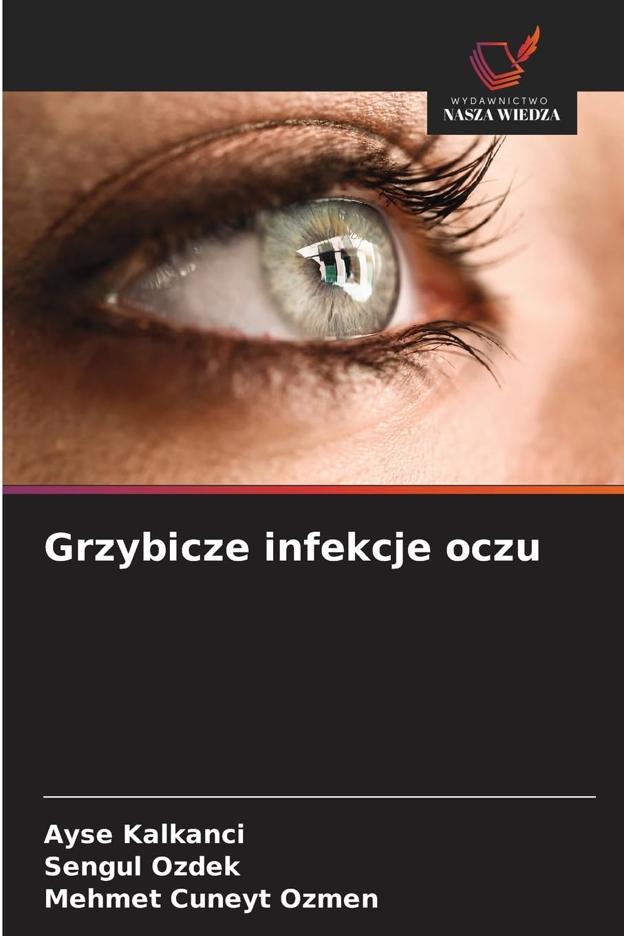 Grzybicze infekcje oczu Medicine