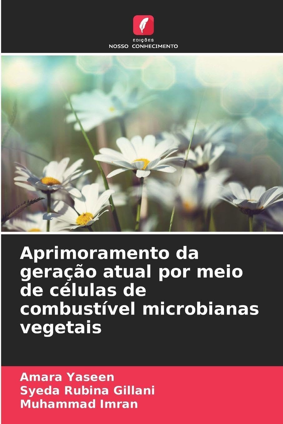 Aprimoramento da geração atual por meio de células de combustível microbianas vegetais Natural Sciences