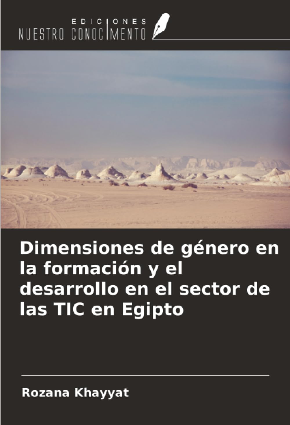 Dimensiones de género en la formación y el desarrollo en el sector de las TIC en Egipto Books