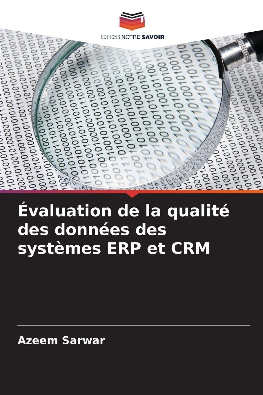 Évaluation de la qualité des données des systèmes ERP et CRM Business, Finance & Career