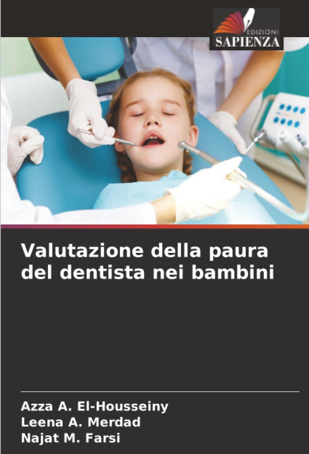 Valutazione della paura del dentista nei bambini Medicine