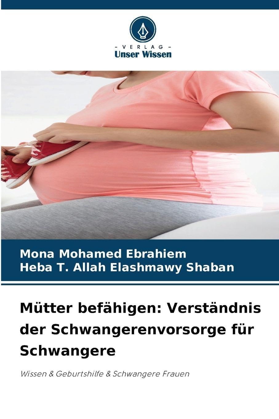Mütter befähigen: Verständnis der Schwangerenvorsorge für Schwangere Law