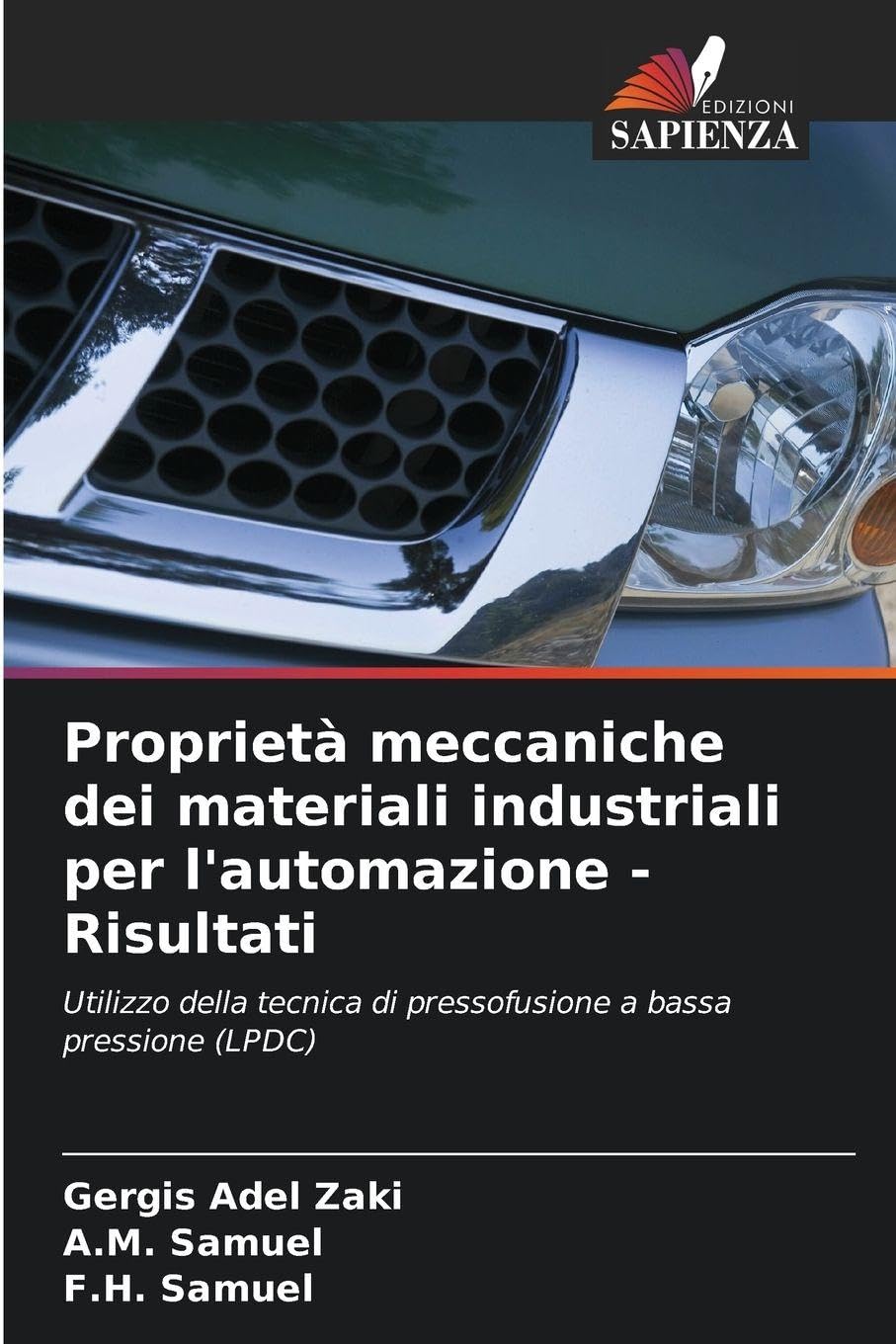 Proprietà meccaniche dei materiali industriali per l'automazione - Risultati Business & Technology