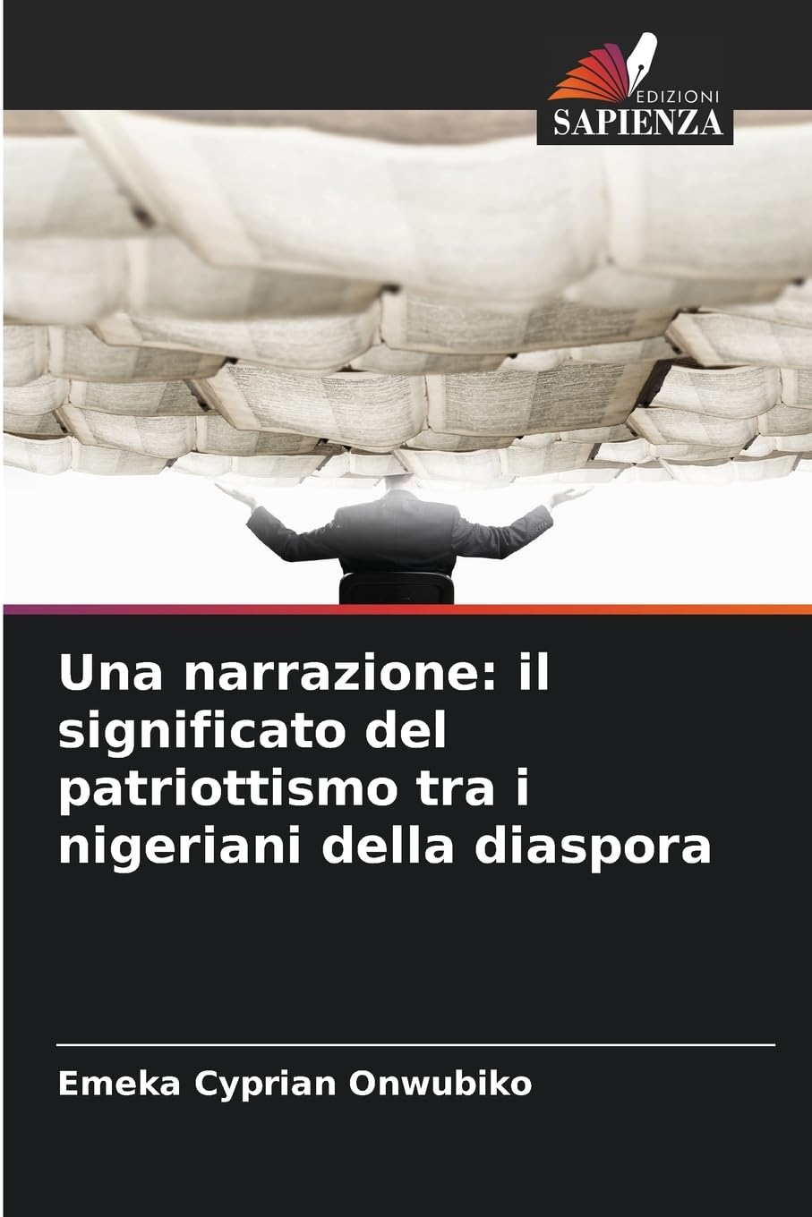 Una narrazione: il significato del patriottismo tra i nigeriani della diaspora Books