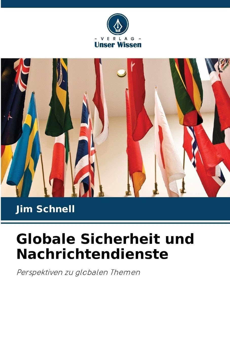 Globale Sicherheit und Nachrichtendienste Law